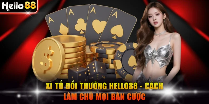 Xì Tố đổi thưởng